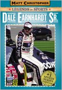 Dale Earnhardt Sr. (Matt Christopher Legends in Sports Series)