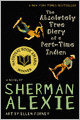 The Absolutely True Diary of a Part-Time Indian