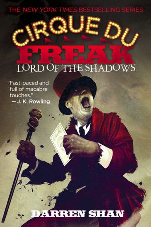 Lord of the Shadows (Cirque Du Freak Series #11)