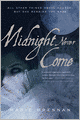 Midnight Never Come