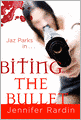 Biting the Bullet (Jaz Parks Series #3)