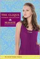 Massie (Clique Summer Collection Series #1)