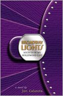 Broadway Lights (Secrets of My Hollywood Life Series #5)