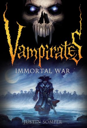 Immortal War (Vampirates Series #6)