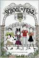 School of Fear (School of Fear Series #1)