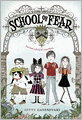 School of Fear (School of Fear Series #1)