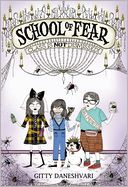 Class Is Not Dismissed! (School of Fear Series #2)