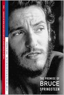 It Ain't No Sin to Be Glad You're Alive: The Promise of Bruce Springsteen
