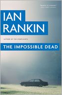 The Impossible Dead (Malcolm Fox Series #2)