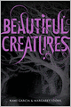Beautiful Creatures (Beautiful Creatures Series #1)