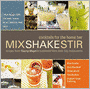 Mix Shake Stir: Recipes from Danny Meyer's Acclaimed New York City Restaurants