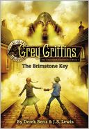 The Brimstone Key (Grey Griffins: The Clockwork Chronicles Series #1)