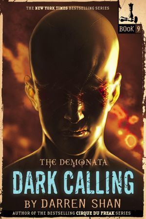 Dark Calling (Demonata Series #9)