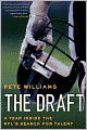 Draft: A Year Inside the NFL's Search for Talent