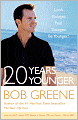 20 Years Younger: Look Younger, Feel Younger, Be Younger!