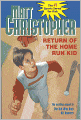 Return of the Home Run Kid