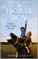 The Horse Boy: A Father's Quest to Heal His Son