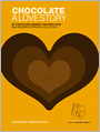 Chocolate: A Love Story: 65 Chocolate Dessert Recipes from Max Brenner's Private Collection