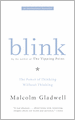 Blink: The Power of Thinking without Thinking