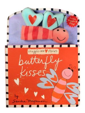 Butterfly Kisses (Snuggle-Me Stories Series)
