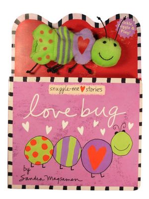 Love Bug (Snuggle-Me Stories Series)