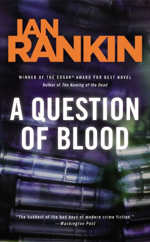 A Question of Blood (Inspector John Rebus Series #14)