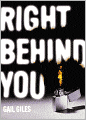 Right Behind You