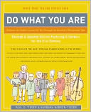 Do What You Are: Discover the Perfect Career for You Through the Secrets of Personality Type