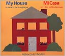 My House, Mi Casa