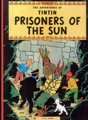 Prisoners of the Sun (Adventures of Tintin Series)