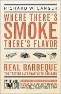 Where There's Smoke There's Flavor