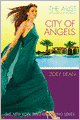 City of Angels (A-List Hollywood Royalty Series #3)