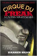 A Living Nightmare (Cirque Du Freak Series #1)