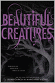 Beautiful Creatures (Beautiful Creatures Series #1)