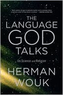 The Language God Talks: On Science and Religion