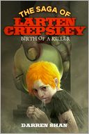 Birth of a Killer (Saga of Larten Crepsley Series #1)
