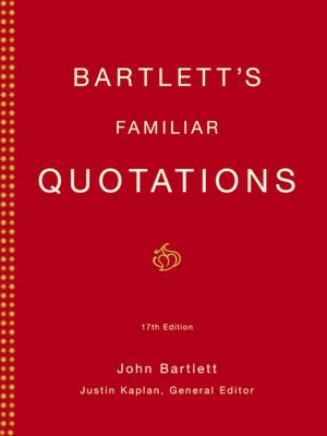 Bartlett's Familiar Quotations
