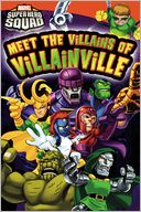 Meet the Villains of Villainville