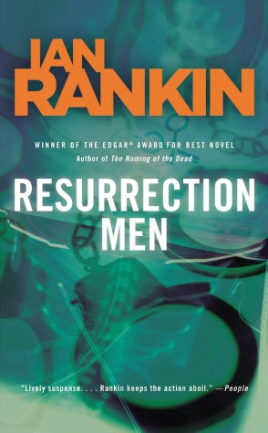 Resurrection Men (Inspector John Rebus Series #13)