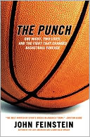 Punch: One Night, Two Lives, and the Fight That Changed Basketball Forever