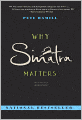 Why Sinatra Matters