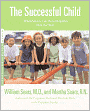 Successful Child: What Parents Can Do to Help Kids Turn Out Well