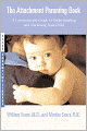 Attachment Parenting Book: A Commonsense Guide to Understanding and Nurturing Your Baby