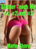 Brother Teach Me #1, #2, #3 - Complete(Brother Slut Sister Taboo Pseudo Incest)