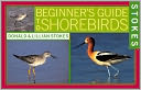 Stokes Beginner's Guide to Shorebirds