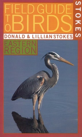 Stokes Field Guide to Birds: Eastern Region