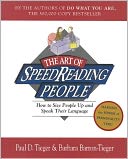 Art of Speedreading People: How to Size People up and Speak Their Language