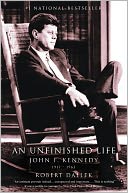 An Unfinished Life by Robert Dallek: Book Cover