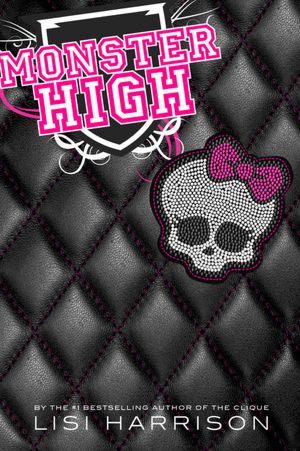 Monster High (Monster High Series #1)