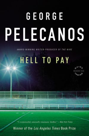 Hell to Pay (Derek Strange & Terry Quinn Series #2)
